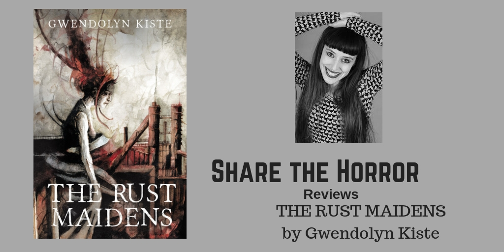 (Review) THE RUST MAIDENS by Gwendolyn Kiste