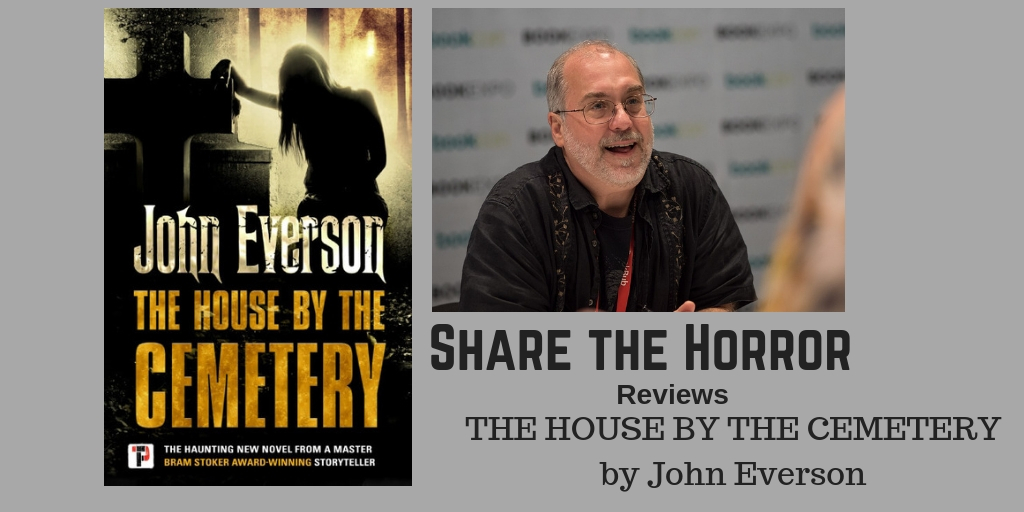 (Review) THE HOUSE BY THE CEMETERY by John Everson